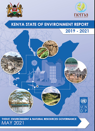 Kenya State of Environment Report 2019-2021 Kenya State of Environment Report 2019-2021